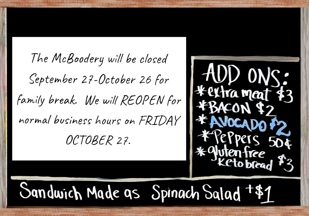 As many of you know, we take a break once a year to spend time with family. Our break this year will begin September 26. We will REOPEN for Normal business hours on FRIDAY OCTOBER 27. Can’t wait to see you, Mom and Dad!!! 