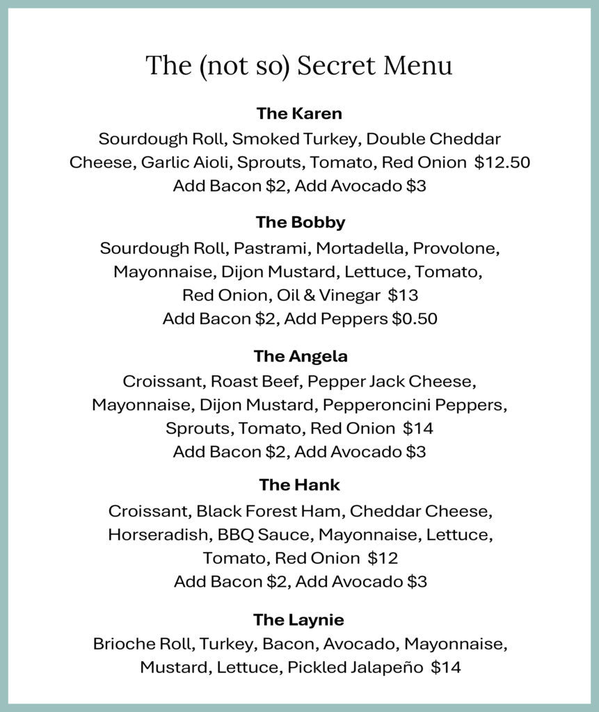 The (not so) Secret Menu
