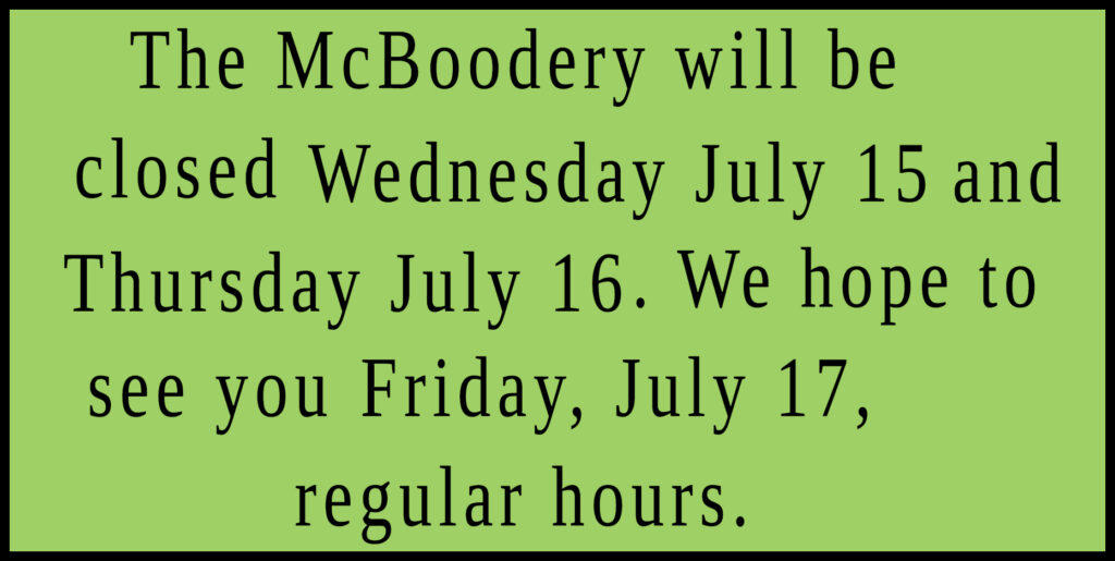 Life can be unpredictable. We are so sorry for any inconvenience, but we are closed tomorrow, Thursday July 16.  We will be back Friday morning!