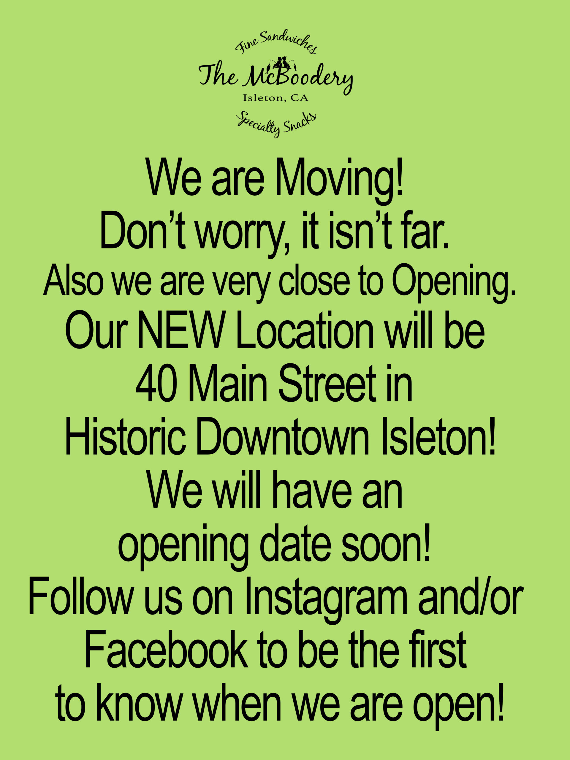 We are Moving! Don't worry, it isn't far. Our NEW Location will be 40 Main Street in Historic Downtown Isleton! We will have an opening date soon! Follow us on Instgram and/or Facebook to be the first to know when we are open!